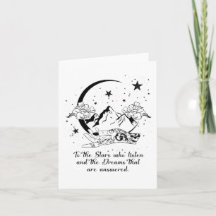 To The Stars Who Listen And The Dreams That Are An Card