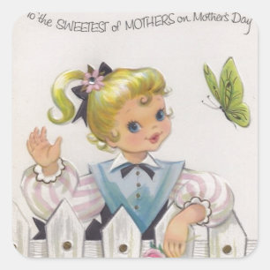 To the Sweetest of Mothers Square Sticker