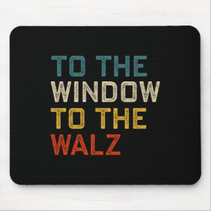 To The Window To The Wheimer Kamala Harris Tim W W Mouse Mat