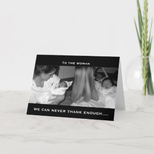 To The Women We can never thank Enough You Card