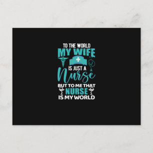 To the world my wife is just a nurse- nurse postcard