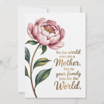 To the World You Are a Mother