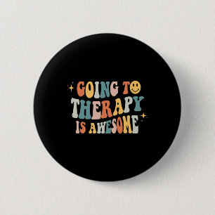 To Therapy Is Awesome Mental Health Awareness Retr 6 Cm Round Badge