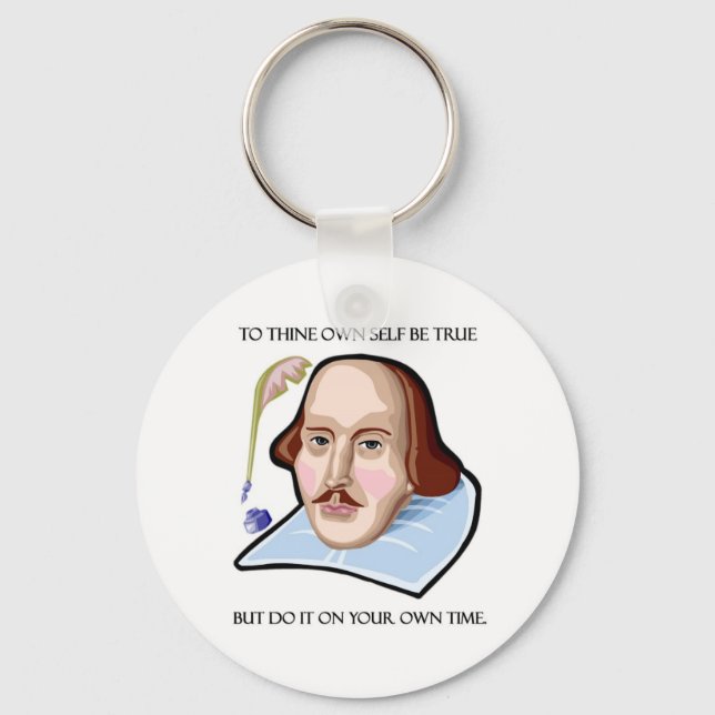 to-thine-own-self-be-true-but key ring (Front)