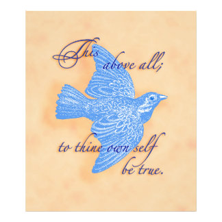 To Thine Own Self Be True Photo Print