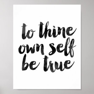 To Thine Own Self Be True Poster
