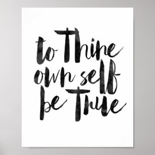 To Thine Own Self Be True Poster