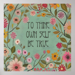 To Thine Own Self Be True Poster - Teal and Pink