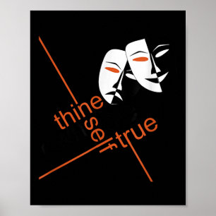 To Thine Own Self Be True Shakespeare Quote T Shir Poster