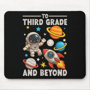 To Third Grade And Beyond Astronaut Funny Back To Mouse Mat