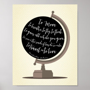 To Travel is to Live Quote Globe Print