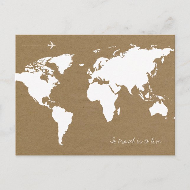 To Travel is to live . white World Map on brown Postcard (Front)