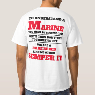 TO UNDERSTAND A MARINE T-Shirt