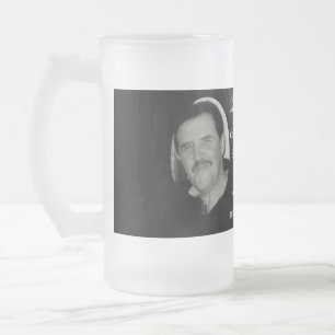 To Us He Was The World Memorial Frosted Glass Beer Mug