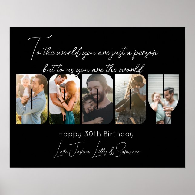 To Us You Are the World Daddy Photo Collage Poster (Front)