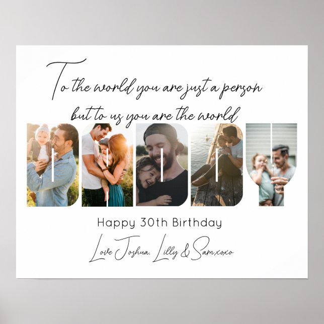 To Us You Are the World Daddy Photo Collage Poster (Front)