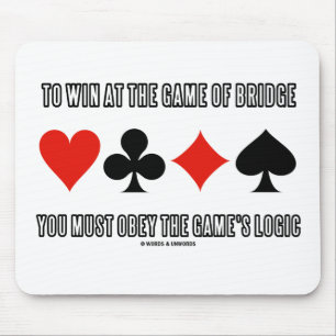 To Win At The Game Of Bridge Must Obey Logic Mouse Mat