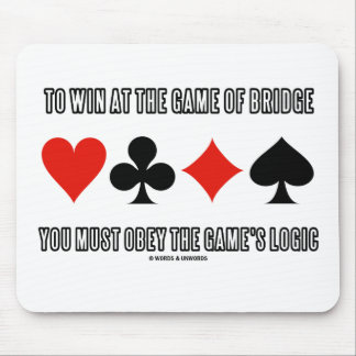 To Win At The Game Of Bridge Must Obey Logic Mouse Mat