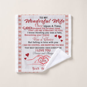 To Wonderful Wife I Knew Meeting You Was A Fate Wash Cloth