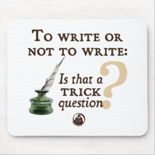To Write or Not to Write Mouse Mat