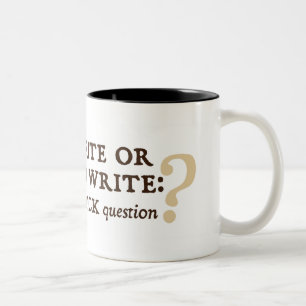 To Write or Not to Write Two-Tone Coffee Mug
