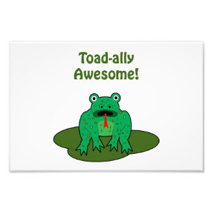 Toad-ally Awesome Photo Print