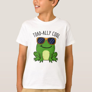 Toadally Cool Funny Toad Pun  T-Shirt