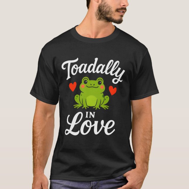 Toadally In Love T-Shirt (Front)