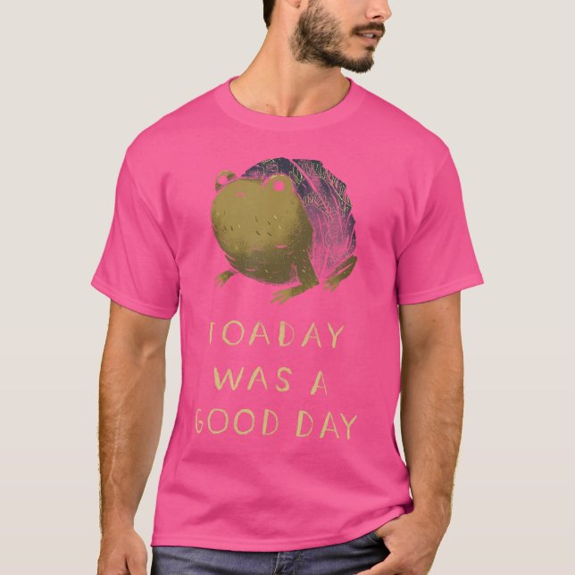 Toaday Was A Good Day Toad Funny Pun Frog T-Shirt (Front)