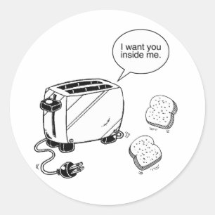 TOAST INSIDE ME CLASSIC ROUND STICKER