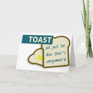 Toast: Not Just For New Year's Anymore. Holiday Card