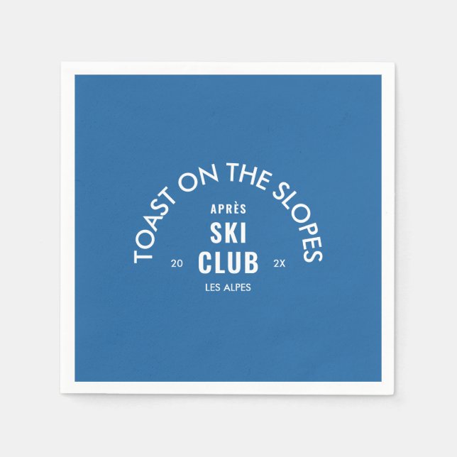 Toast On The Slopes Après Ski Club Sky Blue  Napkin (Front)