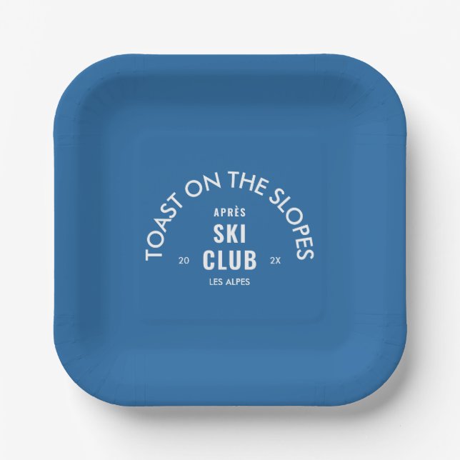 Toast On The Slopes Après Ski Club Sky Blue  Paper Plate (Front)