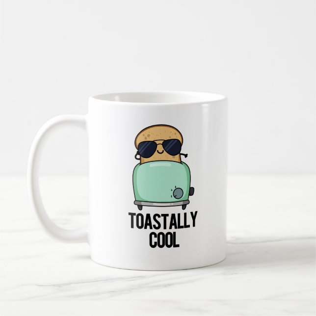 Toastally Cool Funny Toast Pun  Coffee Mug (Left)