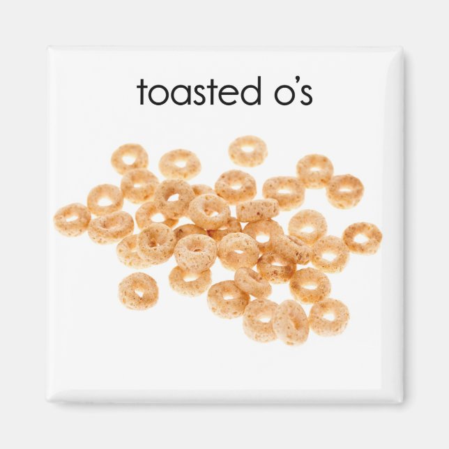Toasted Os Refrigerator Magnet (Front)