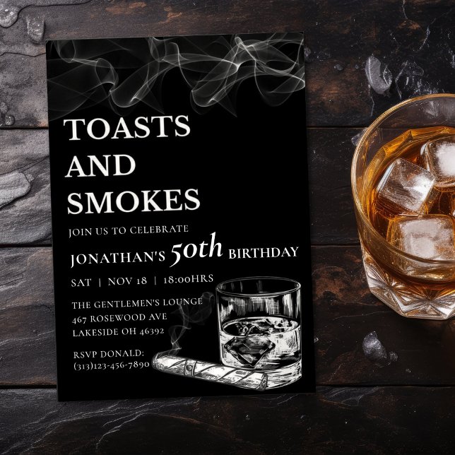 Toasts & Smokes Whiskey Cigar Men's Birthday  Invitation (Creator Uploaded)