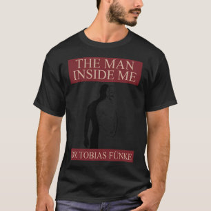Tobias Funke The Man Inside Me Book T-Shirt
