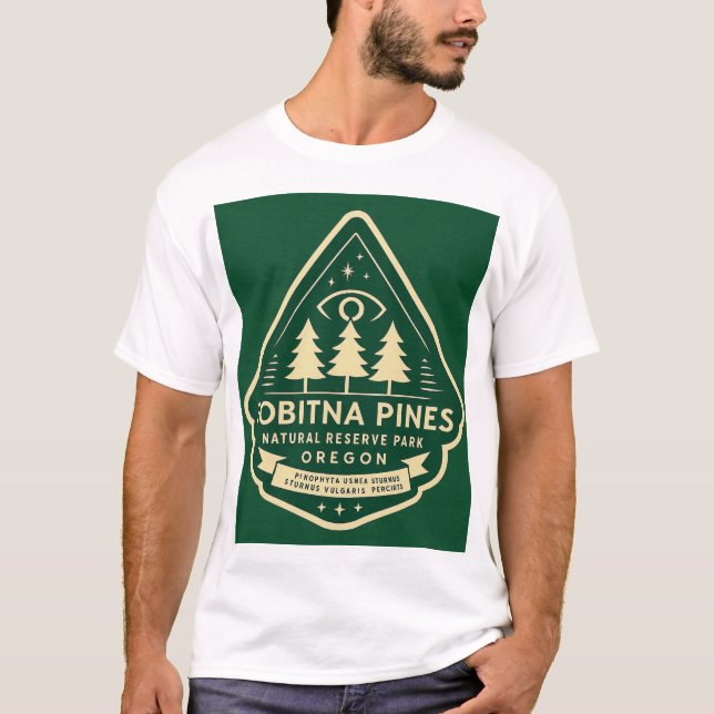 Tobitna Pines Oregon Natural Reserve Park – t shir T-Shirt (Front)