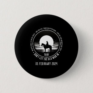 Toby Don't Let The Old Man In Long Sleeve 6 Cm Round Badge
