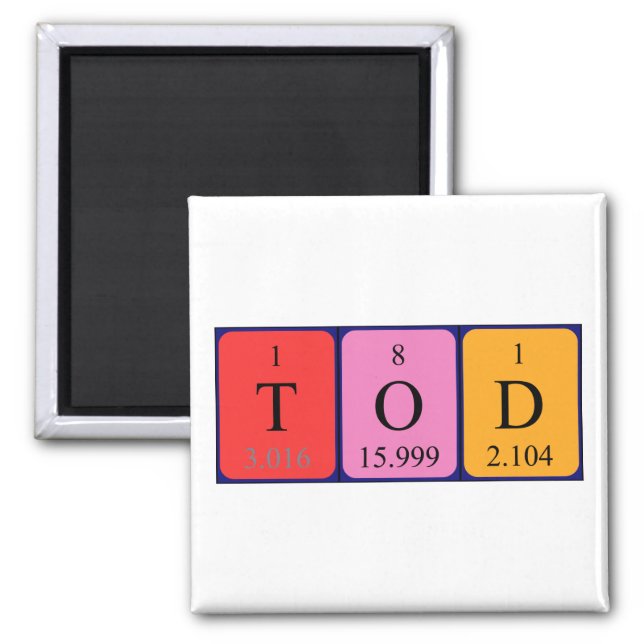 Tod periodic table name magnet (Front)