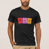 Tod periodic table name shirt (Front)