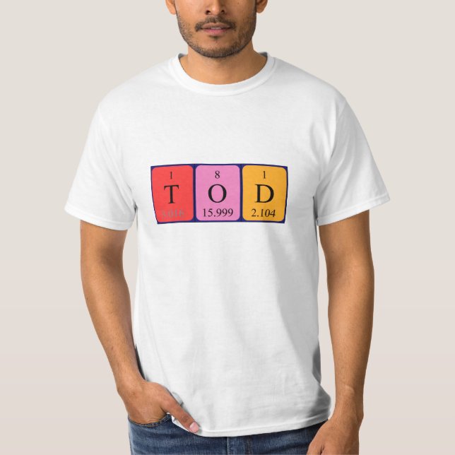 Tod periodic table name shirt (Front)