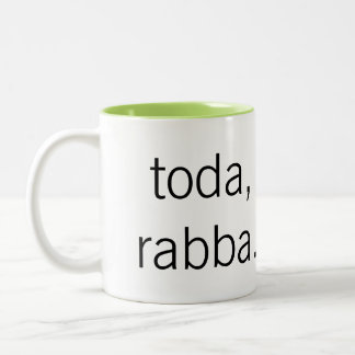 Toda, Rabba Mug