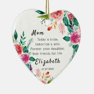 Today a bride Mother of the Bride Keepsake Heart Ceramic Tree Decoration