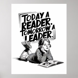 Today a Reader - Book Reading Girl - Bookworm Girl Poster