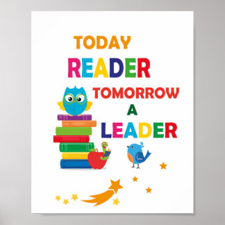 Today a Reader, Tomorrow a Leader Digital Art Poster