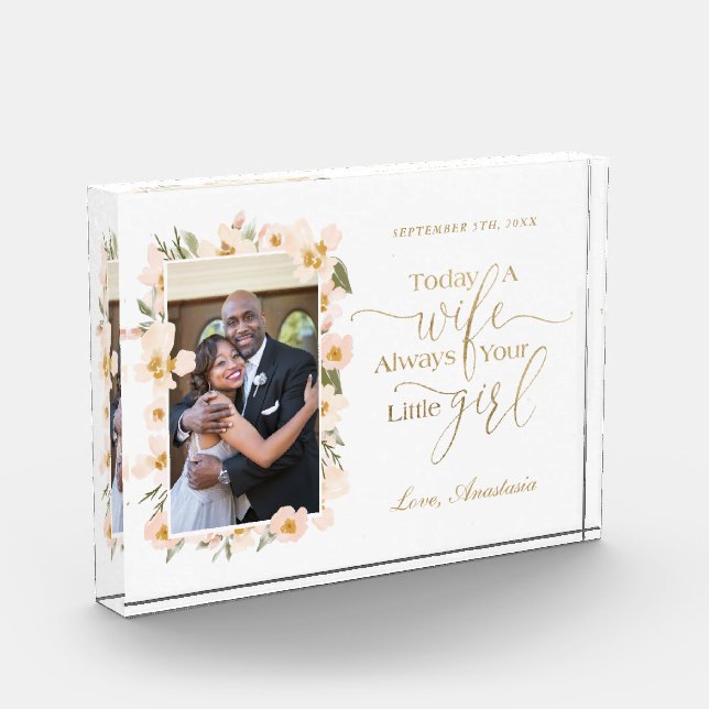 Today a Wife, Always Your Little Girl Floral Photo (Left)