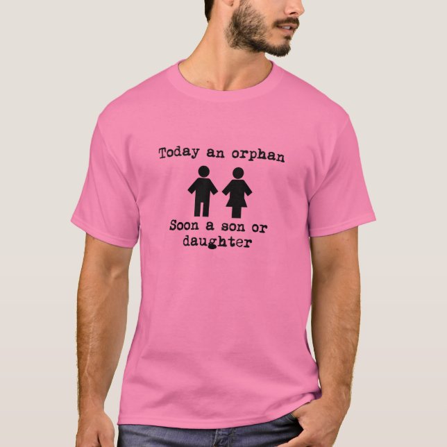 Today an Orphan - Bignell Adoption Shirt (Front)