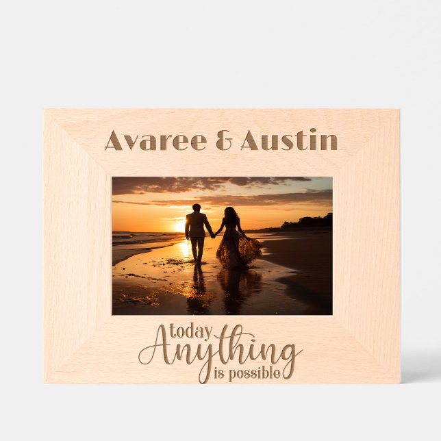 Today Anything is Possible Etched Frames (Creator Uploaded)