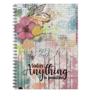 Today Anything Is Possible Notebook